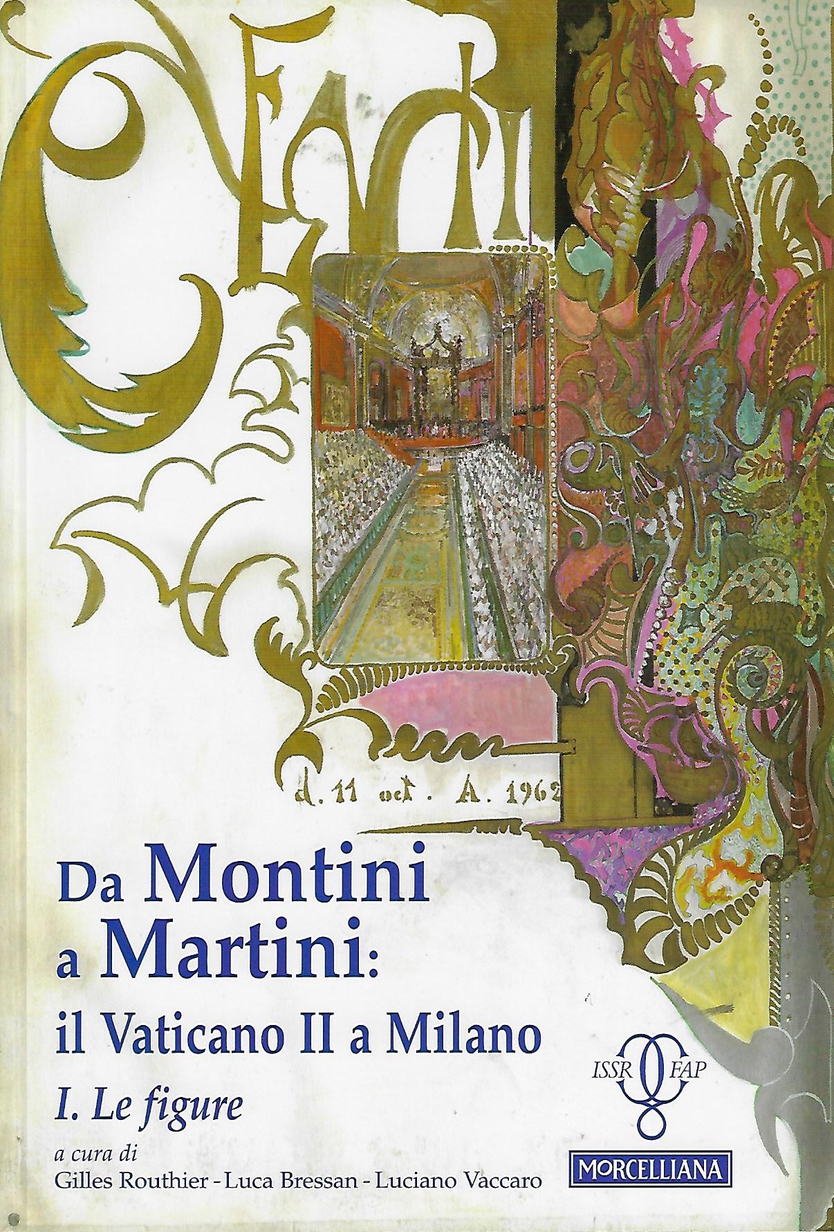 Da Montini a Martini - il Vaticano II a Milano, I. Le figure
